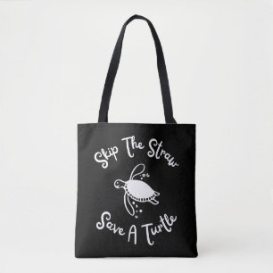 Skip The Straw Save A Turtle Cute Zero Waste Tote Bag