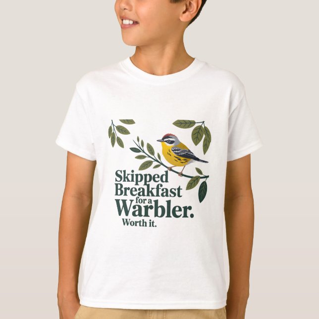 Skipped Breakfast for a Warbler - Birdwatching Ded T-Shirt (Front)