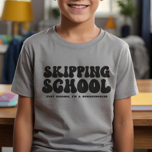 Skipping School Funny Homeschool Retro Style T-Shirt