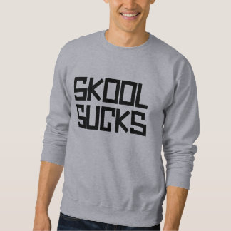 Skool Sucks Sweater