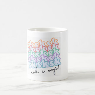 SKSKSK et moi-même, Mug