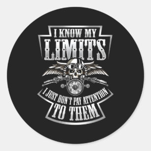 Skull Biker I Know My Limits Motorcycle Rider Back Classic Round Sticker
