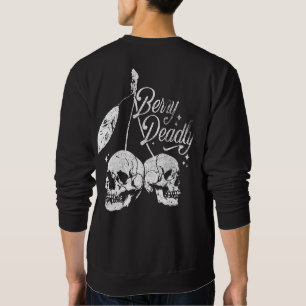 Skull Cherry Spooky and Sweet Gothic Halloween Sweatshirt