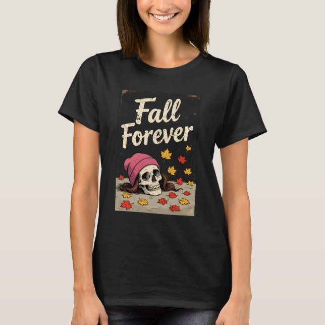 Skull Girl Fall Forever  T-Shirt (Front)