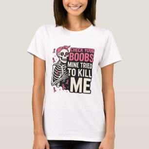 Skull Halloween Check Your Breast Breast Cancer Aw T-Shirt
