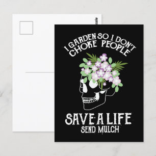Skull I Garden So I Don't Choke People Save A Life Postcard