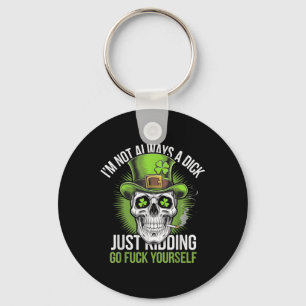 Skull Im Not Always A Just Kidding Go For Yourself Keychain