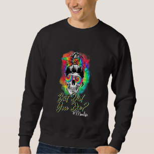 Skull Lady But Did You Die Mom Life Mother Day Ti Sweatshirt
