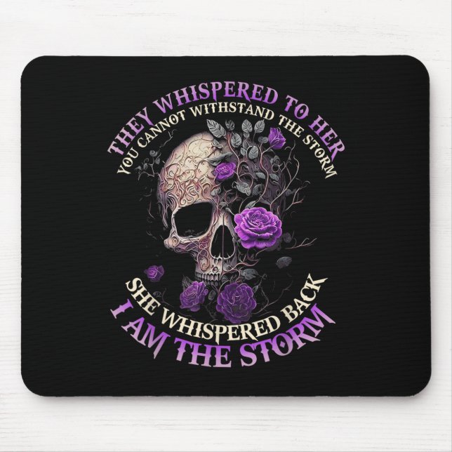 Skull They Whispered To Her You Can't With Stand T Mouse Pad (Front)