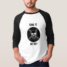 Skull Tshirt, Tune it Or Die!