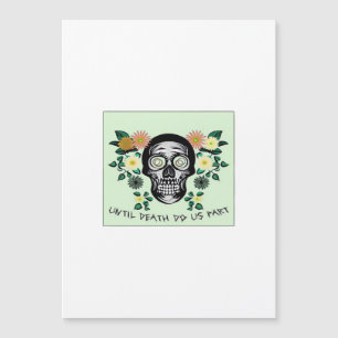 Skull With Flowers Until Death Do Us Part Classic