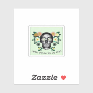 Skull With Flowers Until Death Do Us Part Classic