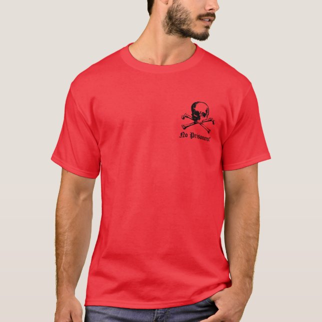 skullbones, No Prisoners! T-Shirt (Front)