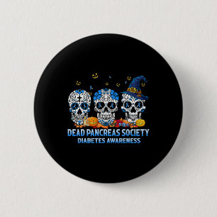 Skulls Dead Pancreas Society Diabetes Awareness Ha 2 Inch Round Button