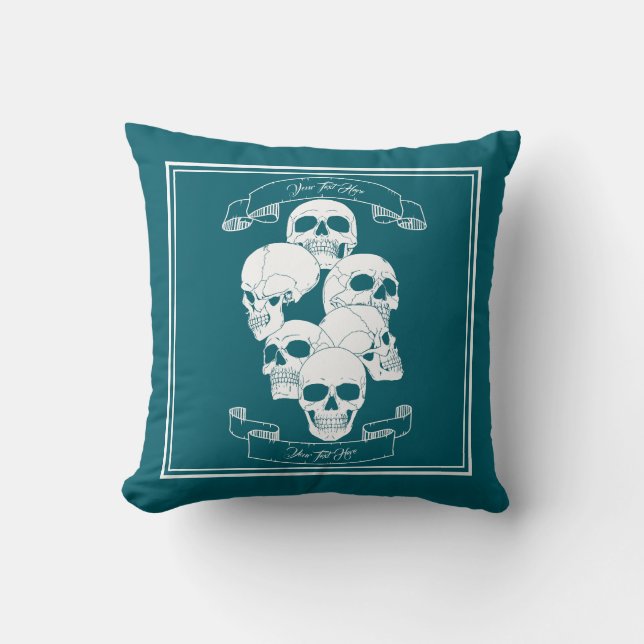 Skulls with Text Teal Throw Pillow (Front)