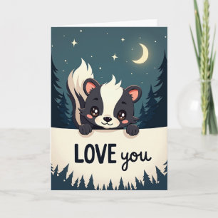 Skunk Love You Card