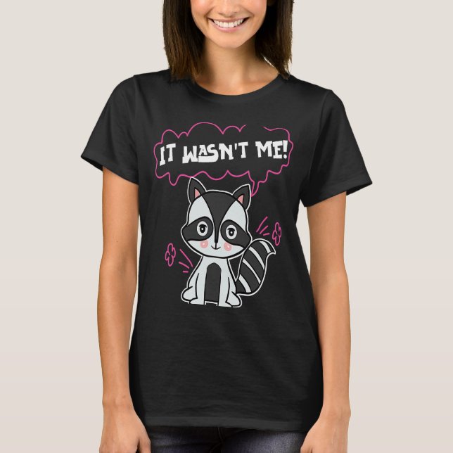 Skunks It Wasn't Me T-Shirt (Front)