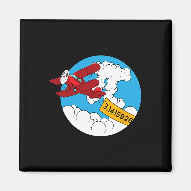 Sky Airplane Funny Maths Nerd Birthday Gift Pi Day Magnet (Front)