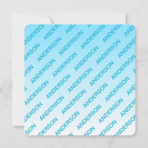 Sky Blue (changeable colour!) Ombre & Text Pattern Card