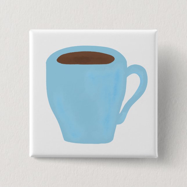 Sky Blue Coffee Cup Gift 2 Inch Square Button (Front)