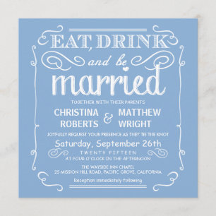 Sky Blue Eat Drink be Married Wedding Invitations