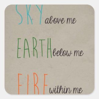 Sky, Earth, & Fire Square Sticker