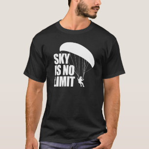 Sky Is No Limit Paragliding Men Paraglider Adventu T-Shirt