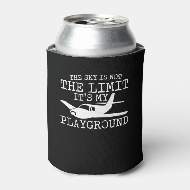 Sky Is Not Limit Its My Playground Pilot Can Cooler (Can Front)