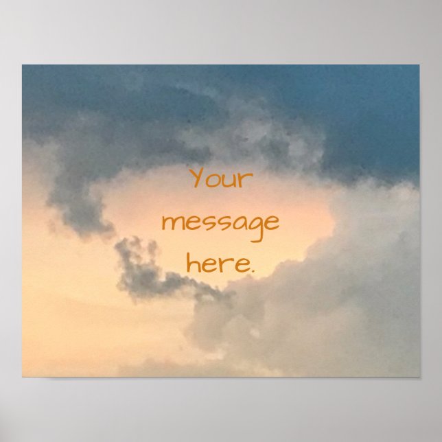Sky Opening Bright Centre Your Message Posters (Front)