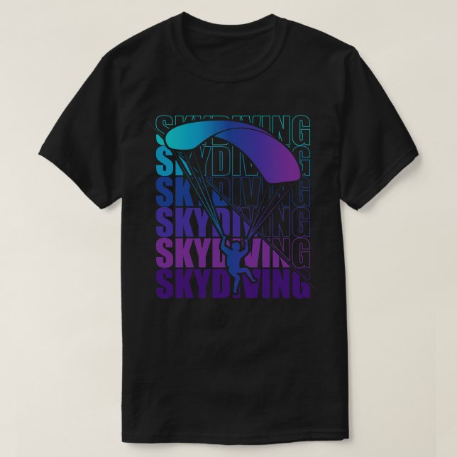 Skydive parachutist parachute skydiver gift idea s T-Shirt (Design Front)