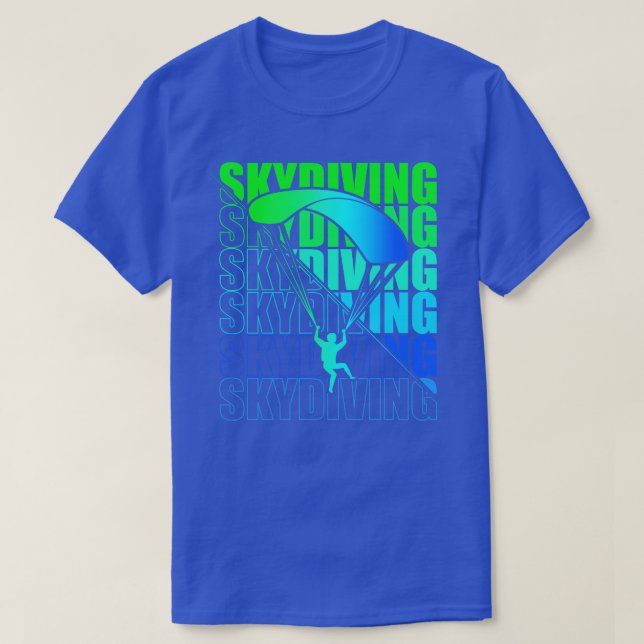 Skydive parachutist parachute skydiver gift idea s T-Shirt (Design Front)