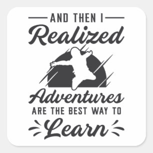 Skydiver And Then I realized Adventures Funny Square Sticker