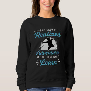 Skydiver And Then I realized Adventures Vintage Sweatshirt