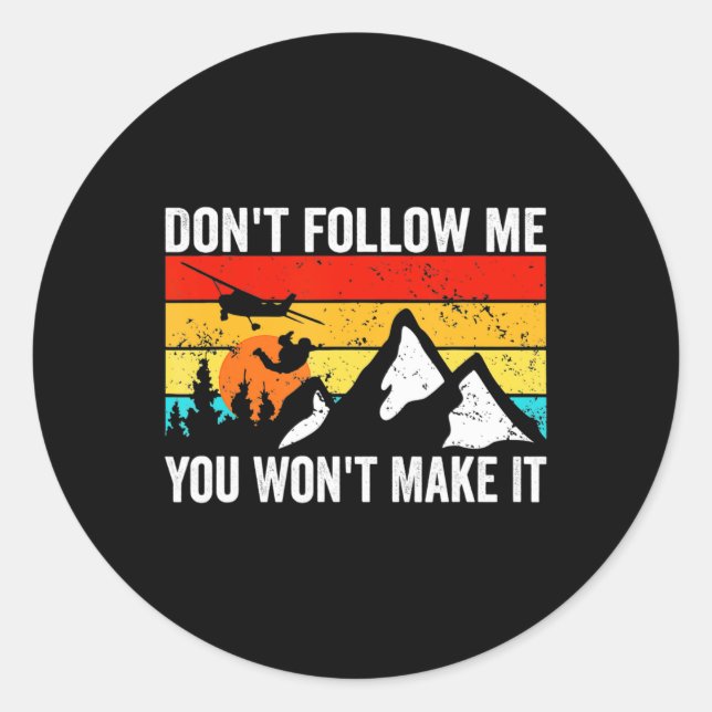 Skydiver Dont Follow Me I Do Stud Things Skydivi  Classic Round Sticker (Front)