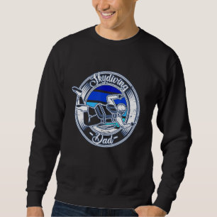 Skydiving Dad Sweatshirt