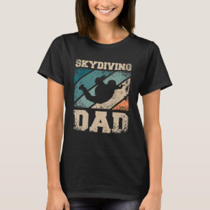 Skydiving Father Dad T-Shirt