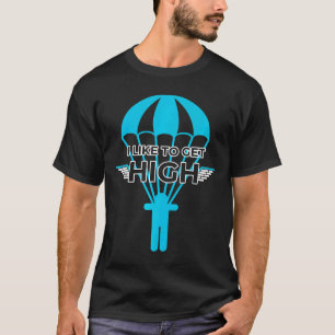 Skydiving Funny Parachute Skydiver Love Parachutin T-Shirt