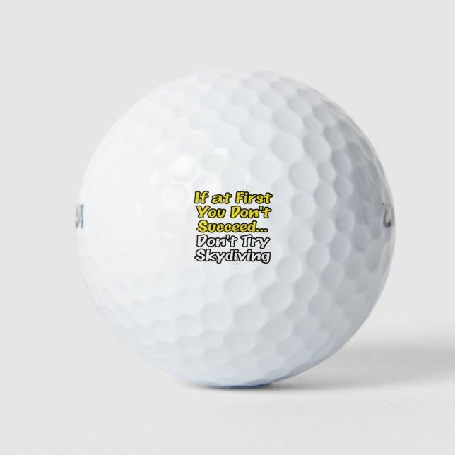 Skydiving Funny Quote Golf Balls (Front)