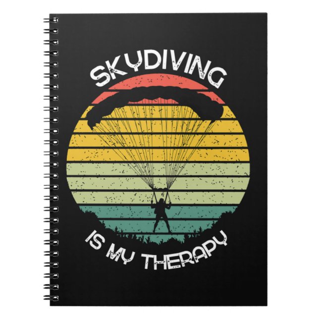 Skydiving Is My Therapy Notebook (Front)