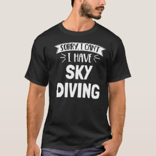 Skydiving Sky Diving For Girls Women Boys Amp Men T-Shirt