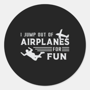Skydiving Skydive Skydiver Jump Plane Funny Gift Classic Round Sticker