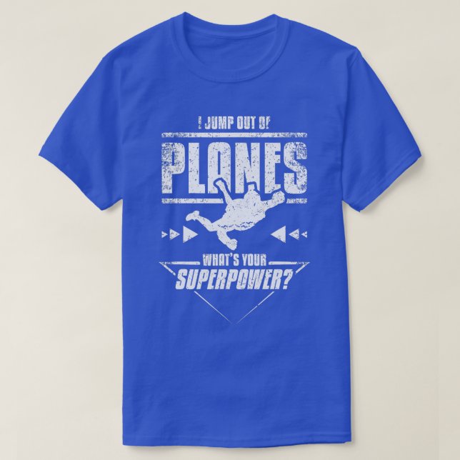 Skydiving Superpower T-Shirt (Design Front)