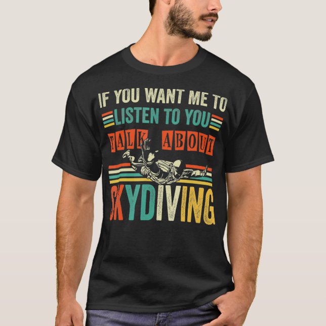 skydiving T-Shirt (Front)
