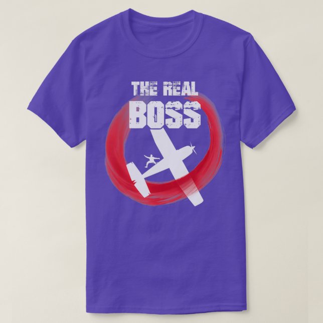 Skydiving the real boss T-Shirt (Design Front)