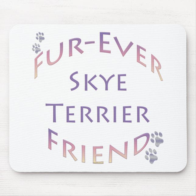 Skye Terrier Furever Friend Mouse Pad (Front)