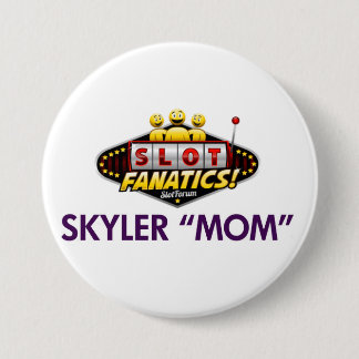 SKYLER MOM KC Button