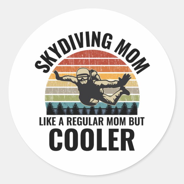 Skysurfing Skydiving Skydive Skydiver Mom Classic Round Sticker (Front)