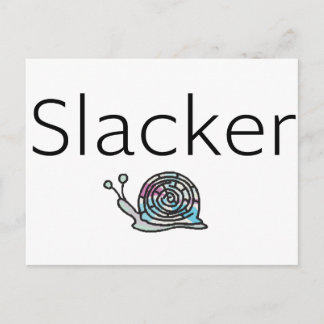 Slacker Snail Postcard