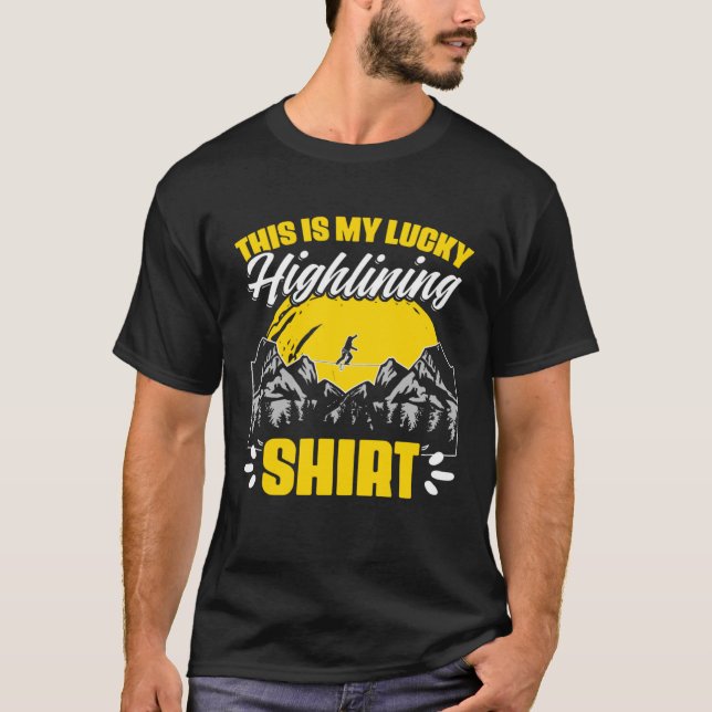 Slacklining Slackliner Acrobatics Lucky Highlining T-Shirt (Front)