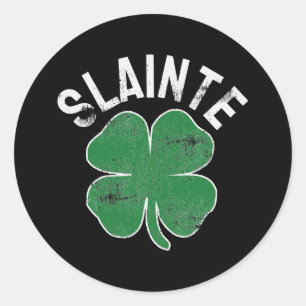 Slainte Beer Drinking Irish ST PATRICKS DAY Classic Round Sticker